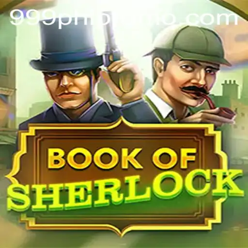 Unearthing the Mysteries of BookOfSherlock: A Journey into the World of 999PHL