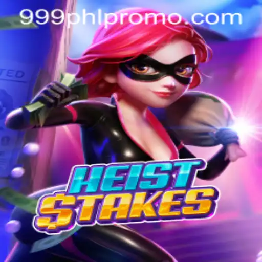 Dive into the Thrilling World of HeistStakes with the Code 999PHL